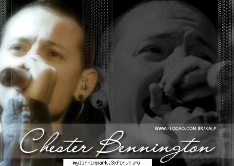 chester e un scump! ;) chester bennington